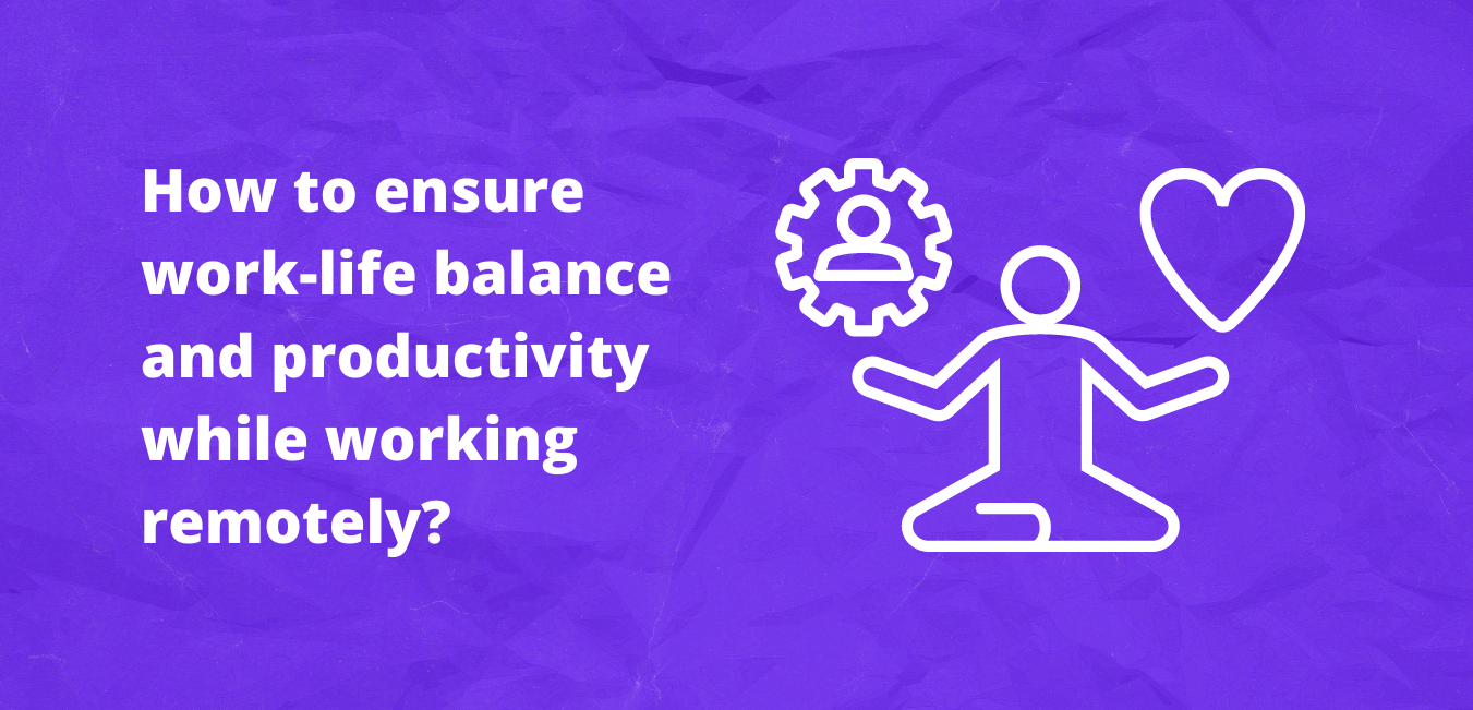 work-life balance & produtivity